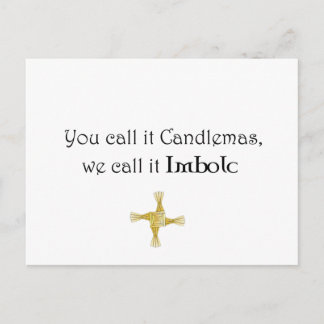 You Call It Candlemas, We Call It Imbolc Postcard