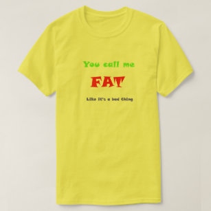 fat chicks shirt