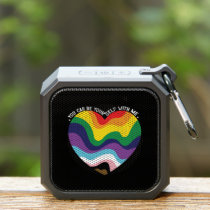 You Can Be Yourself With Me LGBT Transgender Gay  Bluetooth Speaker