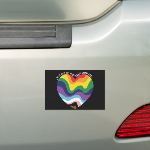You Can Be Yourself With Me LGBT Transgender Gay Car Magnet You Can Be Yourself With Me LGBT Transgender Gay Car Magnet