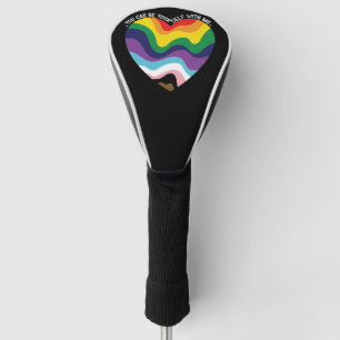 You Can Be Yourself With Me LGBT Transgender Gay  Golf Head Cover