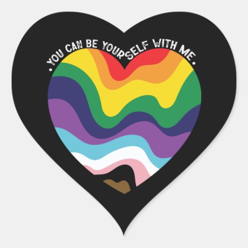 You Can Be Yourself With Me LGBT Transgender Gay  Heart Sticker