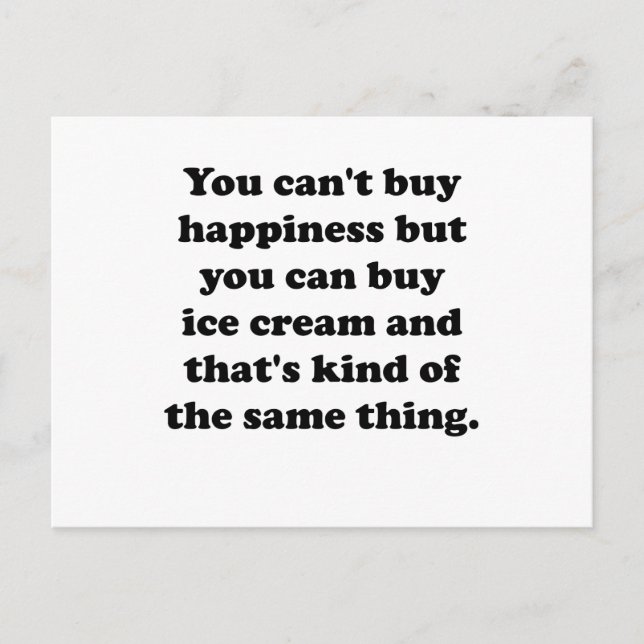 You Can Buy Ice Cream Postcard (Front)