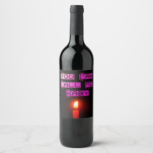You Can Call Me Baby Wine Label (Front)