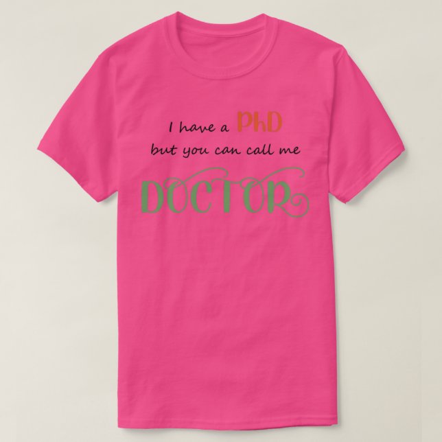 You can call me doctor 12 T-Shirt (Design Front)