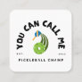 You Can Call Me Pickleball Champ Square Business Card