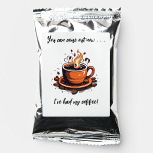 You Can Come Out Now Coffee Drink Mix