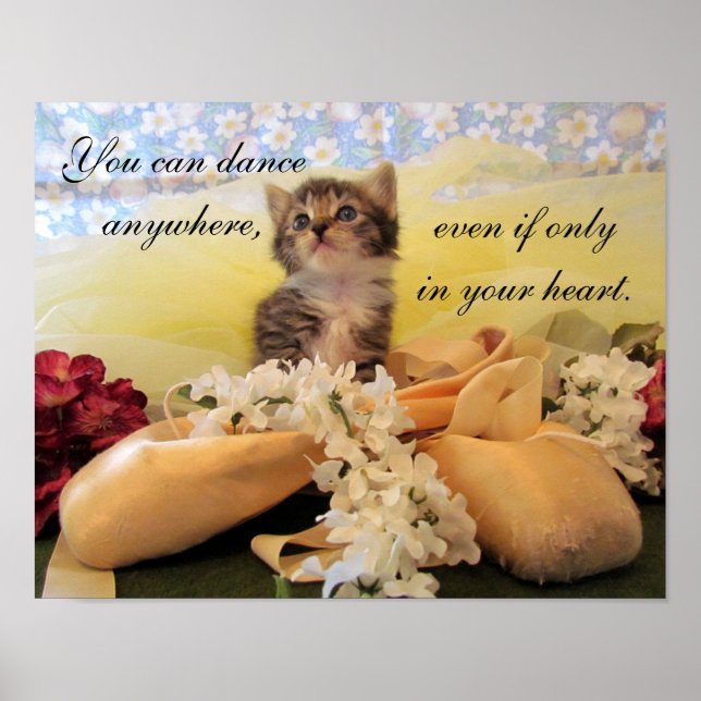 You Can Dance Anywhere Cat / Kitten Poster (Front)