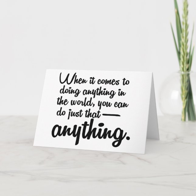 You Can Do Anything Good Luck Card (Front)