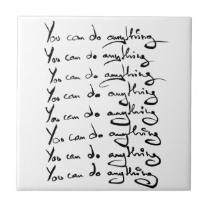 You CAN DO ANYTHING! Inspirational quote Ceramic Tile
