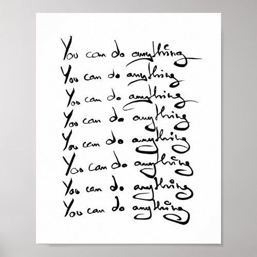 You CAN DO ANYTHING Inspirational quote Poster