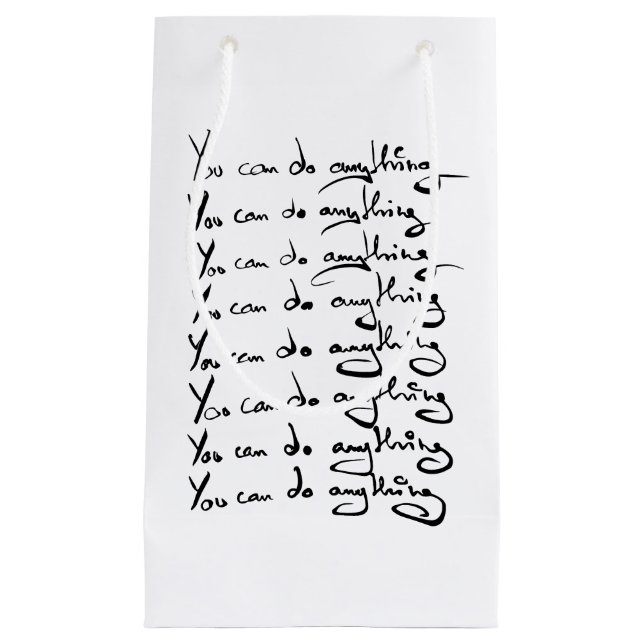You CAN DO ANYTHING! Inspirational quote Small Gift Bag (Front)