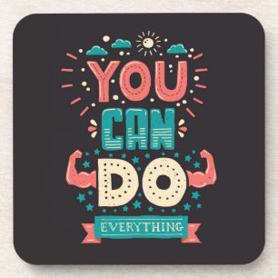 You Can Do Everything Colorful Coaster