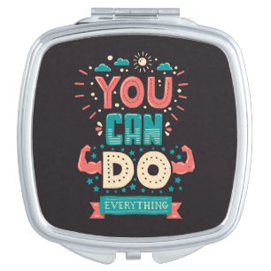 You Can Do Everything Colorful Compact Mirror