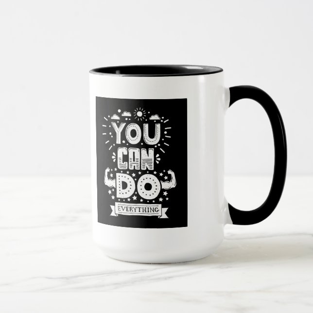 You Can Do Everything Mug (Right)