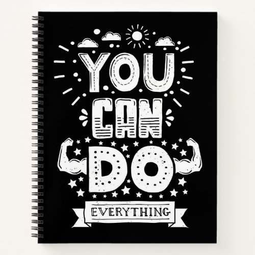 You Can Do Everything Notebook