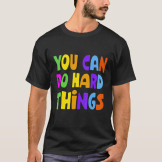 You Can Do Hard Thing Teacher Back To School T-Shirt