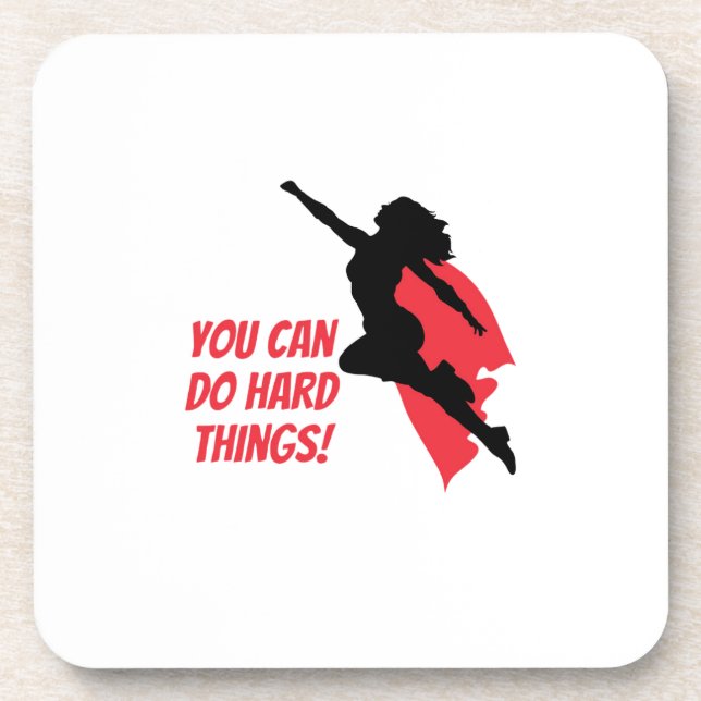 You can do hard things  beverage coaster (Front)
