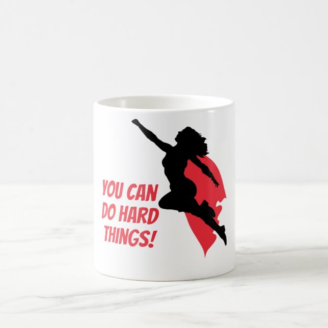 You can do hard things  coffee mug (Center)
