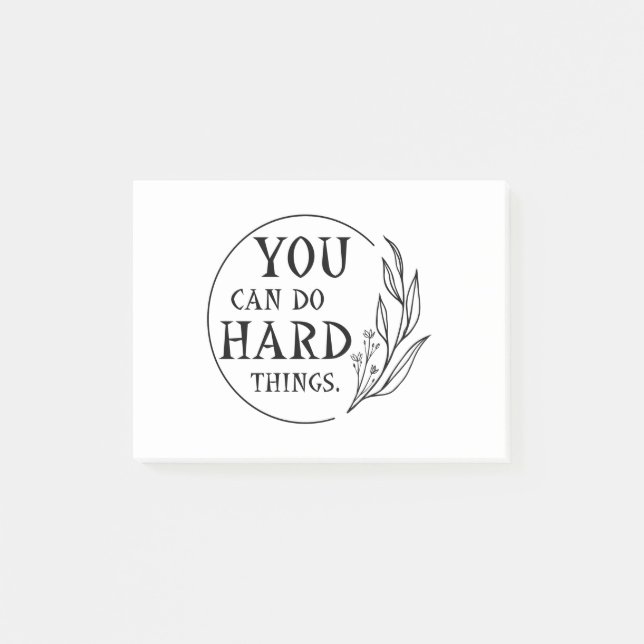 You Can Do Hard Things , Design 4 Post-it Notes (Front)