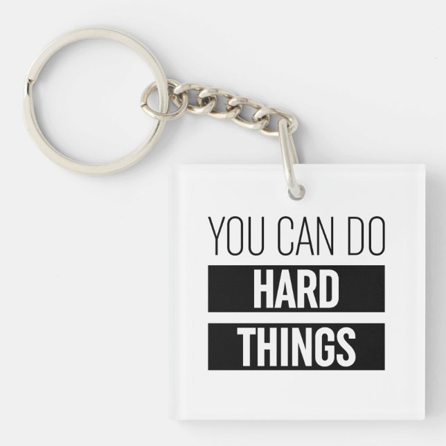 You Can Do Hard Things Keychain (Front)