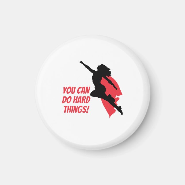You can do hard things  magnet (Front)