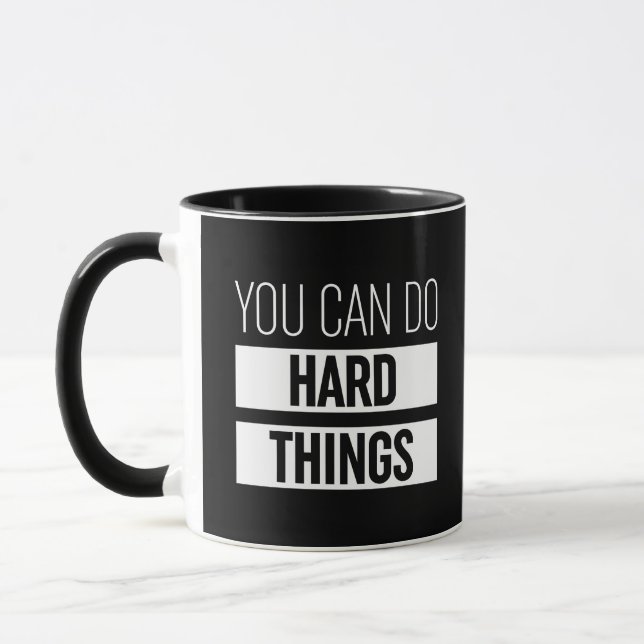 You Can Do Hard Things Mug (Left)