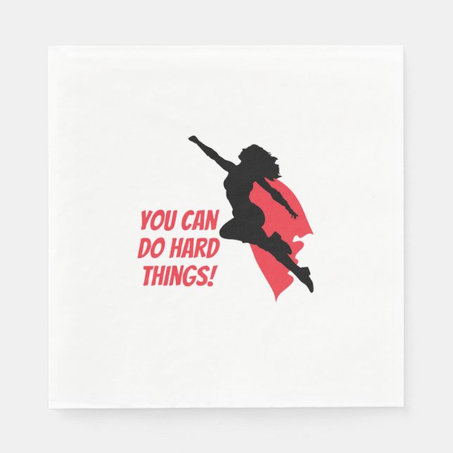 You can do hard things  napkins (Front)