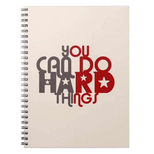 you can do hard things notebook