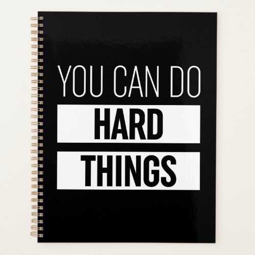 You Can Do Hard Things Planner