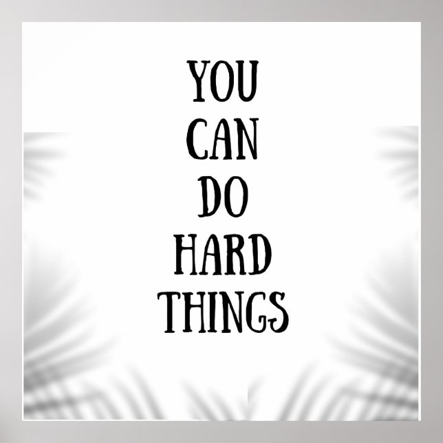 you can do hard things poster (Front)
