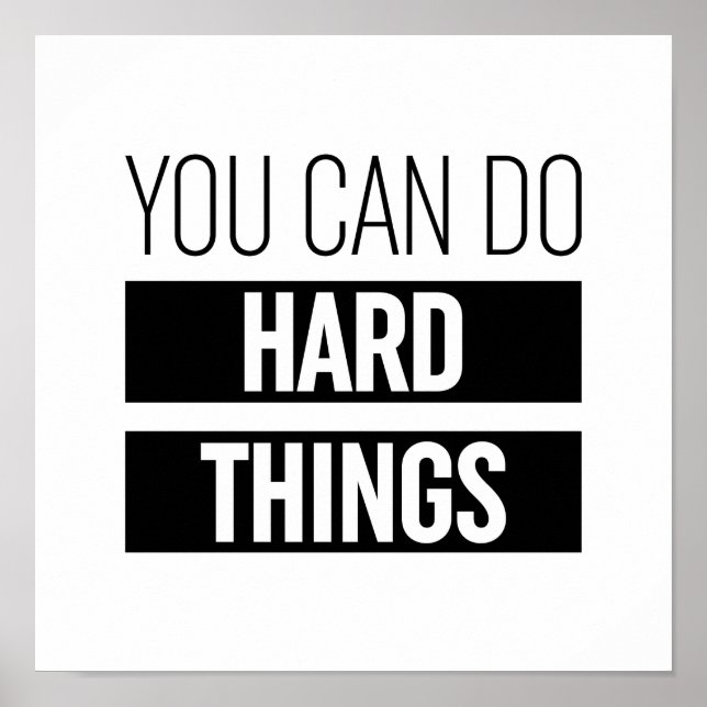 You Can Do Hard Things Poster (Front)