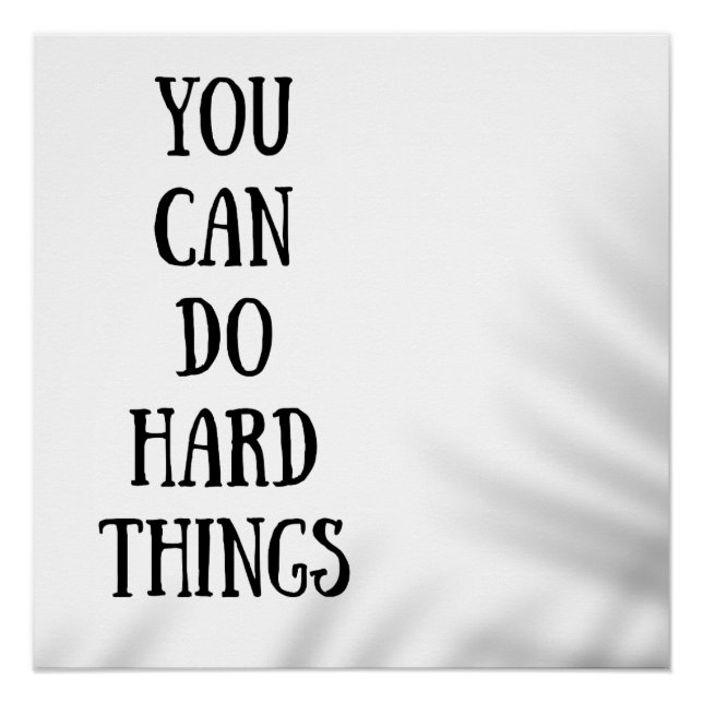 you can do hard things poster (Front)