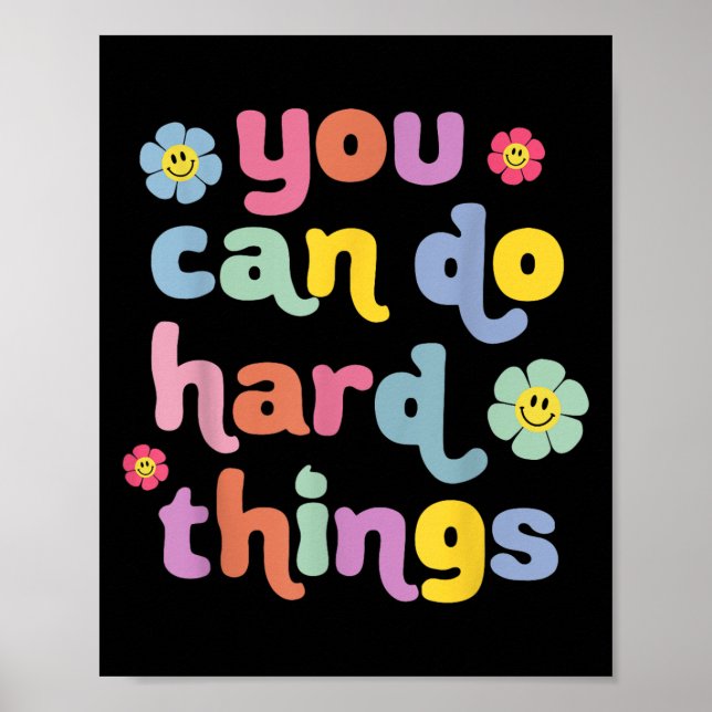 You Can Do Hard Things Teacher Back To School Moti Poster (Front)