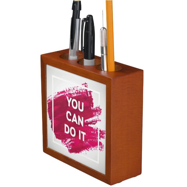 You Can Do It 3 Pencil Holder (In Situ)