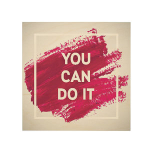 You Can Do It 3 Wood Wall Art
