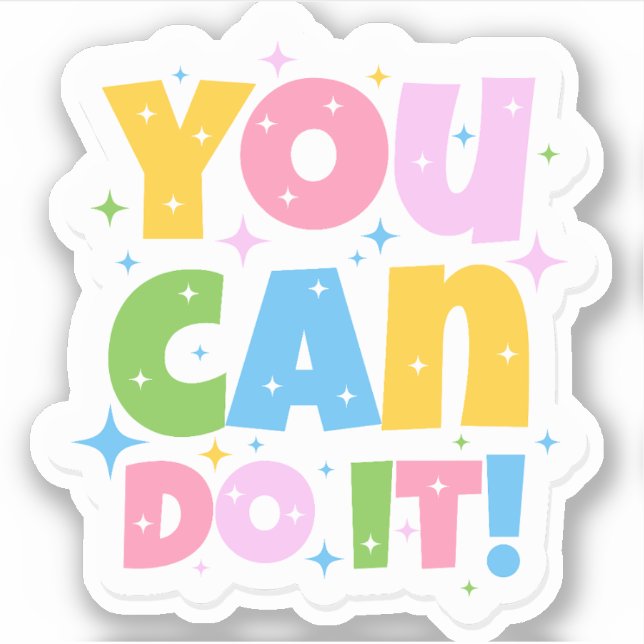 You Can Do It Cute Design Sticker (Front)
