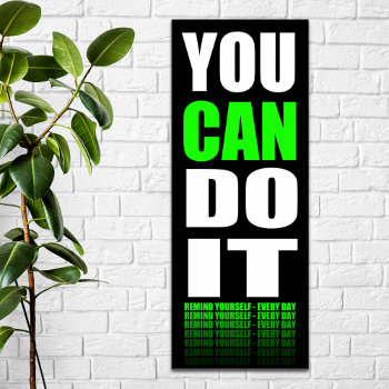 You Can Do It (green) Motivational Poster by reflections06 at Zazzle