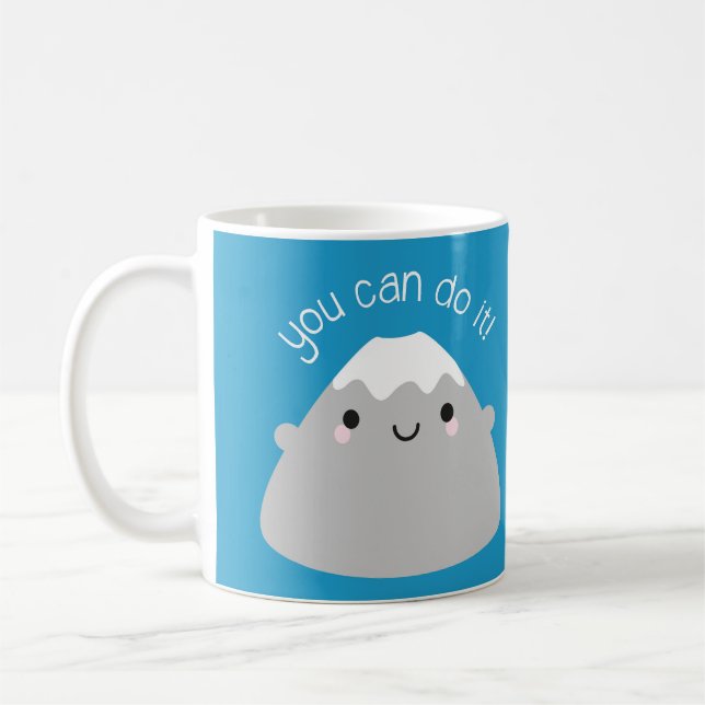 You Can Do It! Kawaii Mt Fuji Coffee Mug (Left)