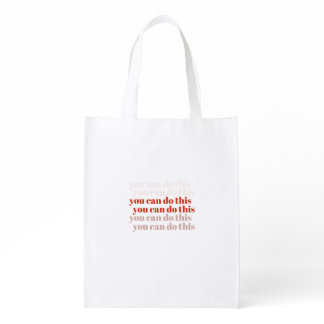 You Can Do It motivational quote  Grocery Bag