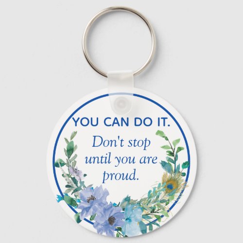 You Can Do It Motivational Quote Keychain