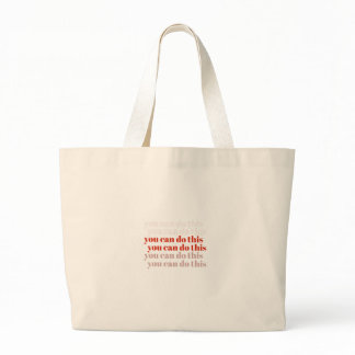 You Can Do It motivational quote  Large Tote Bag