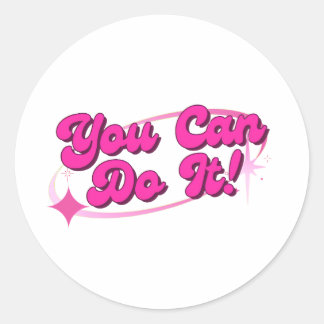 You Can Do It - Motivational Sticker