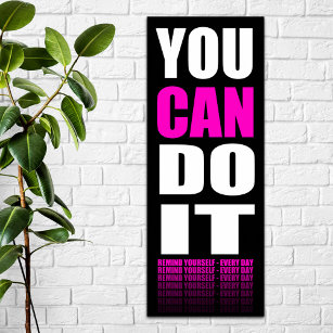 You CAN Do It (pink) Motivational Poster