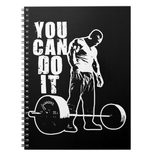 YOU CAN DO IT Weight Lifting Workout Motivational Notebook