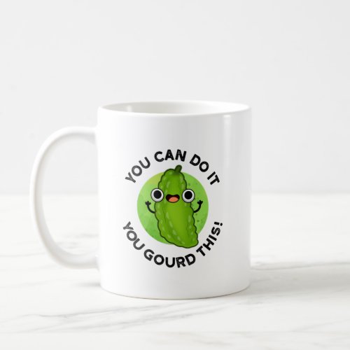 You Can Do It You Gourd This Funny Veggie Pun Coffee Mug