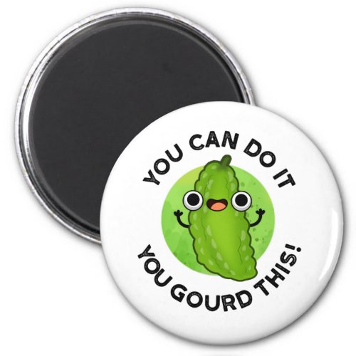 You Can Do It You Gourd This Funny Veggie Pun Magnet