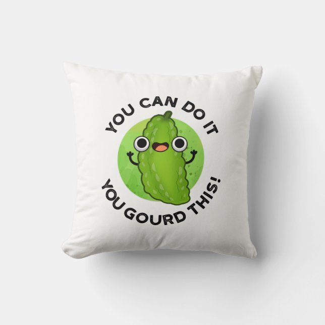 You Can Do It You Gourd This Funny Veggie Pun  Throw Pillow (Front)