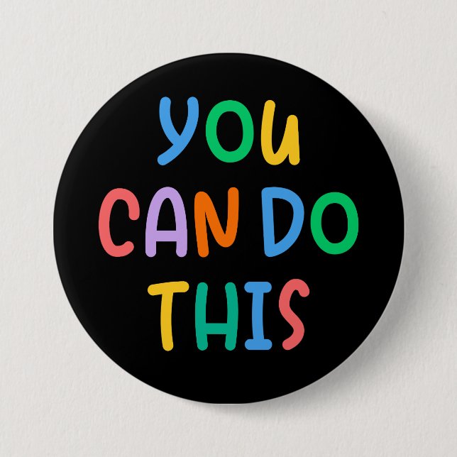 You Can Do This Button (Front)