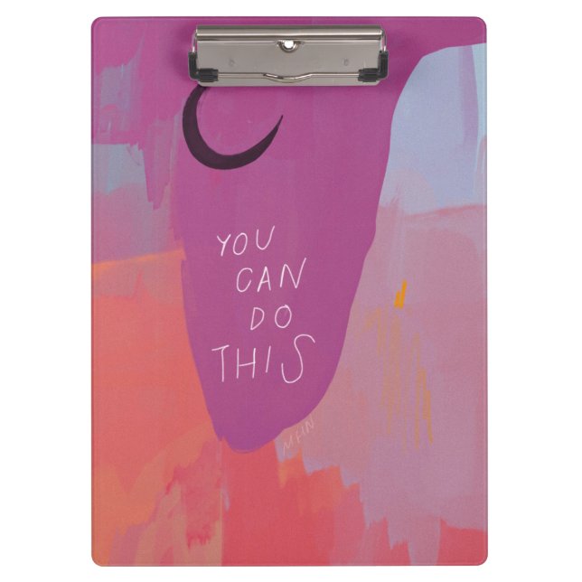 You Can Do This - Inspirational Quote Abstract Art Clipboard (Front)
